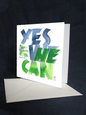 Yes He Can (Psalm 18,30)