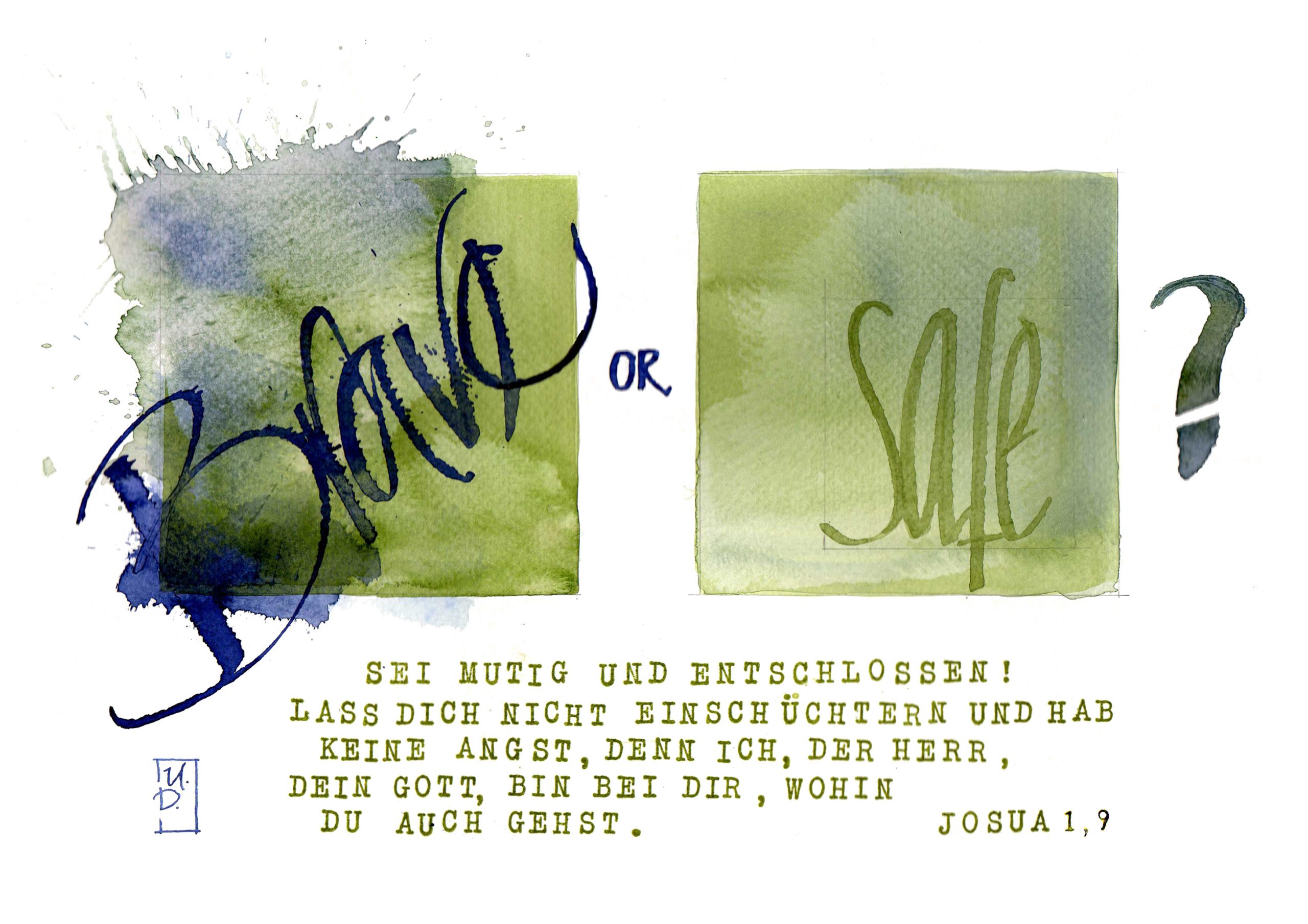 3.01 Brave or safe, Jos. 1,9 A4